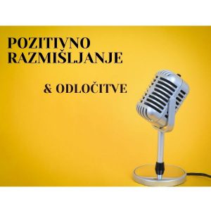 pozitivno razmišljanje odločitve